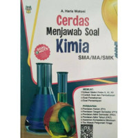 Image of Cerdas Menjawab Soal Kimia SMA/MA/SMK