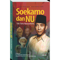 Image of Soekarno dan NU : Titik Temu Nasionalisme
