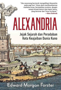 Image of Alexandria : Jejak Sejarah dan Peradaban Kota Keajaiban Dunia Kuno