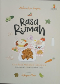 Image of Rasa Rumah : Cita Rasa Masakan Indonesia