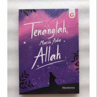Image of Tenanglah Masih Ada Allah